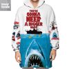 Jaws You're Gonne Need A Bigget Boat Fleece Blanket Hoodie
