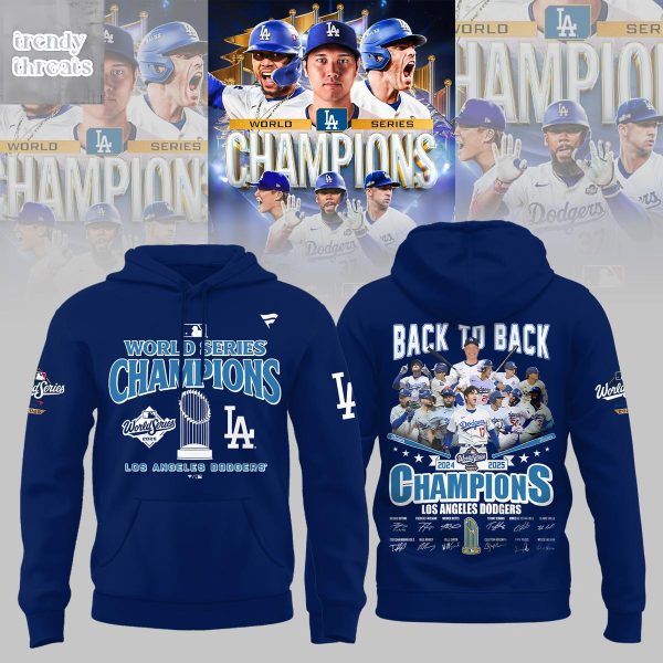 Los Angeles Dodgers 2025 World Series Back To Back Champions Hoodie Shirt
