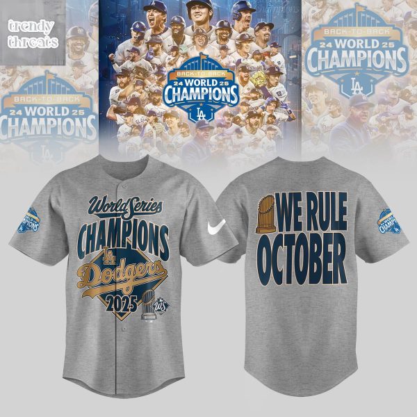 Los Angeles Dodgers World Series We Rule October Jersey