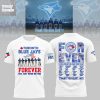 Toronto Blue Jay Forever Not Just When We Win Hoodie Shirt