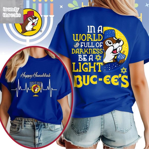 Buc-ee’s In A World Full Of Darkness Be A Light T-Shirt