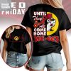 Buc ee's Until They All Come Home Red Friday T Shirt