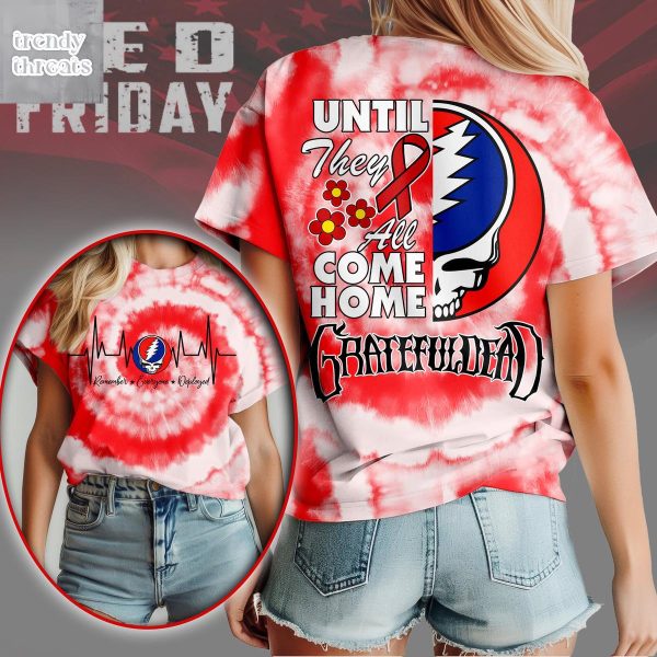 Grateful Dead Until They All Come Home Red Friday T-Shirt