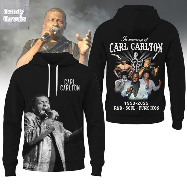 In Memory Of Carl Carlton 2025 Hoodie T-Shirt