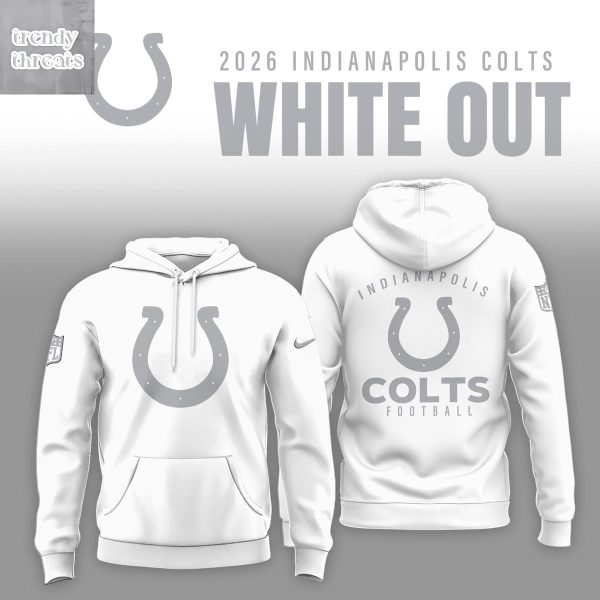 Indianapolis Colts White Out 2026 Hoodie T-Shirt