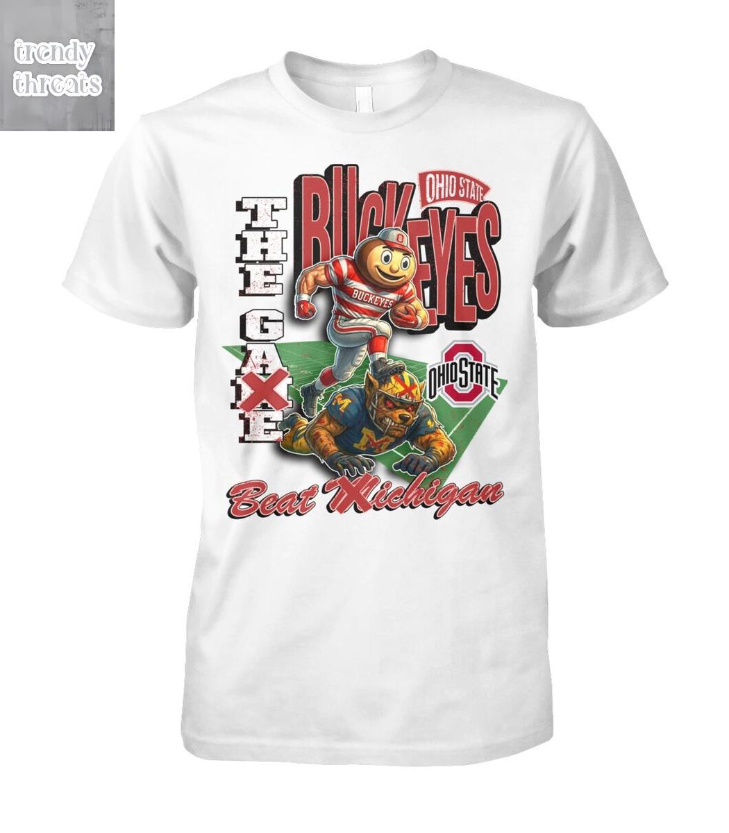 Ohio State Buckeyes Beat Michigan The Game T-Shirt Ohio State Buckeyes Beat Michigan The Game T-Shirt