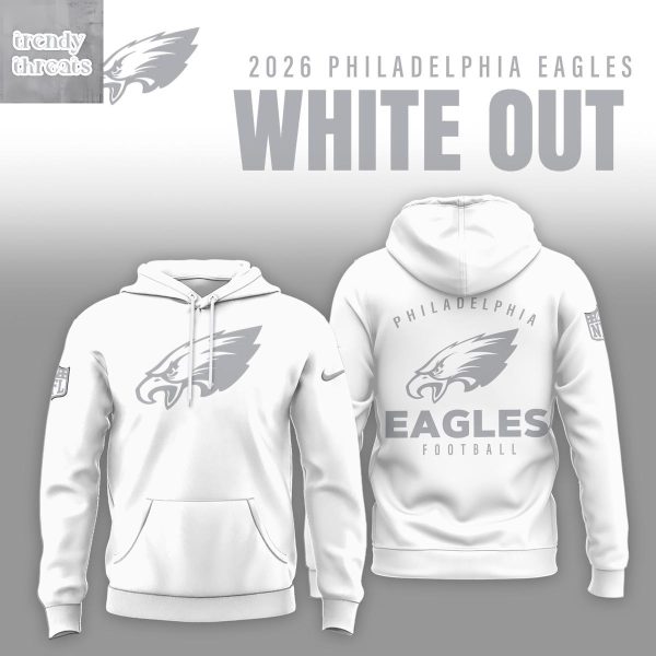 Philadelphia Eagles White Out 2026 Hoodie T-Shirt