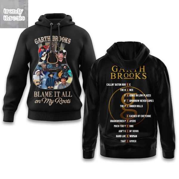 Garth Brooks Blame It All On My Roots Hoodie T-Shirt