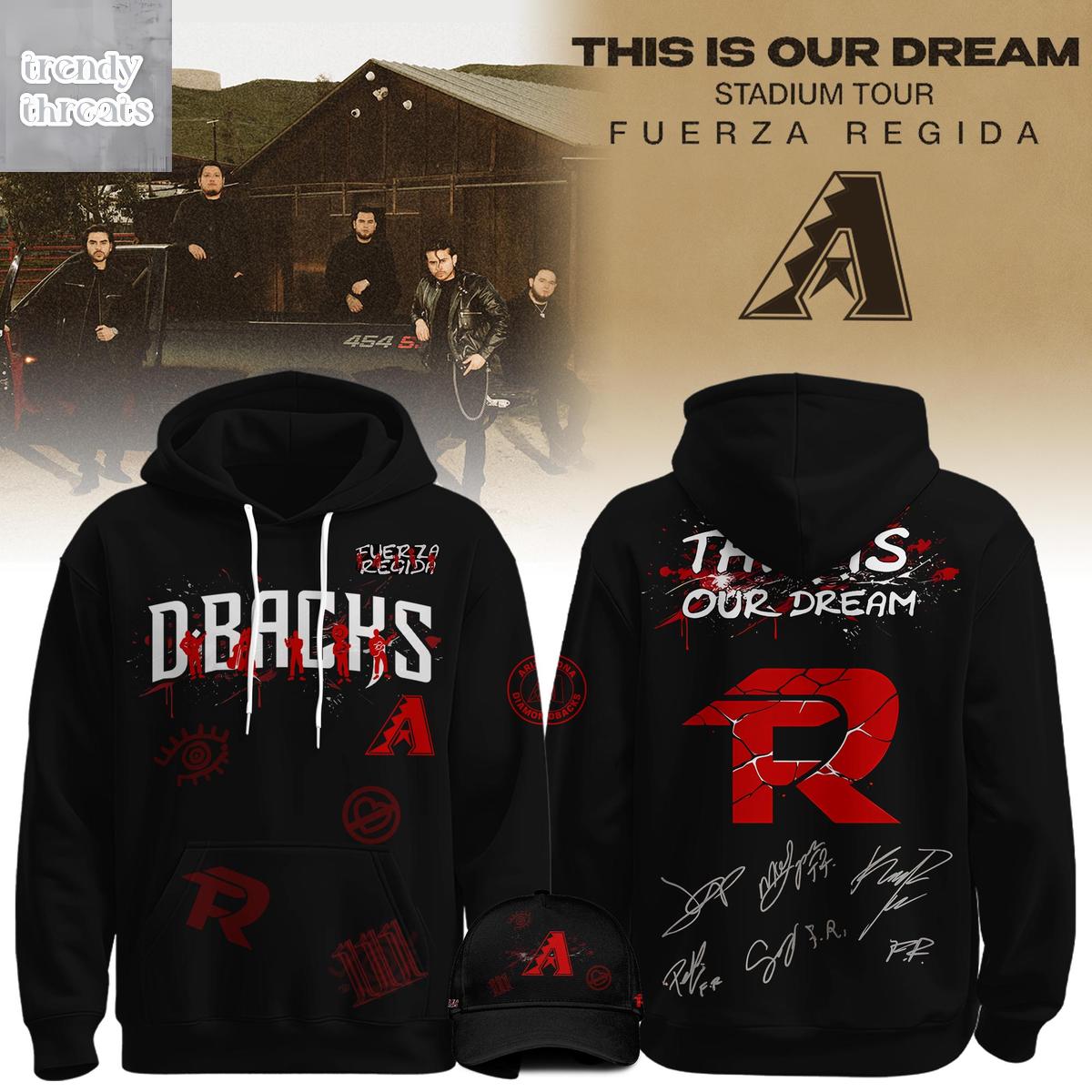 Arizona Diamondbacks x Fuerza Regida This Is Our Dream Stadium Tour 2026 Hoodie T-Shirt Arizona Diamondbacks x Fuerza Regida This Is Our Dream Stadium Tour 2026 Hoodie T-Shirt