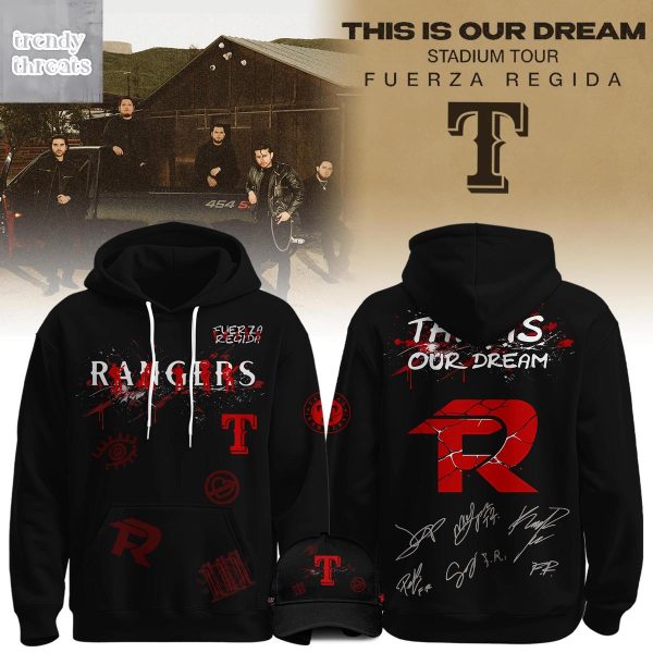 Texas Rangers x Fuerza Regida This Is Our Dream Stadium Tour 2026 Hoodie T-Shirt